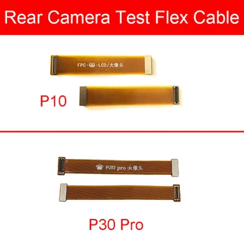 Hátsó Kamera Teszt Kábel Huawei P10 P30 P30Pro LCD Kijelző, Kamera Átutalás Kiterjesztését Flex Kábel Javítás Csere